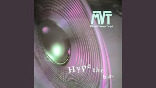 Hype The Bass