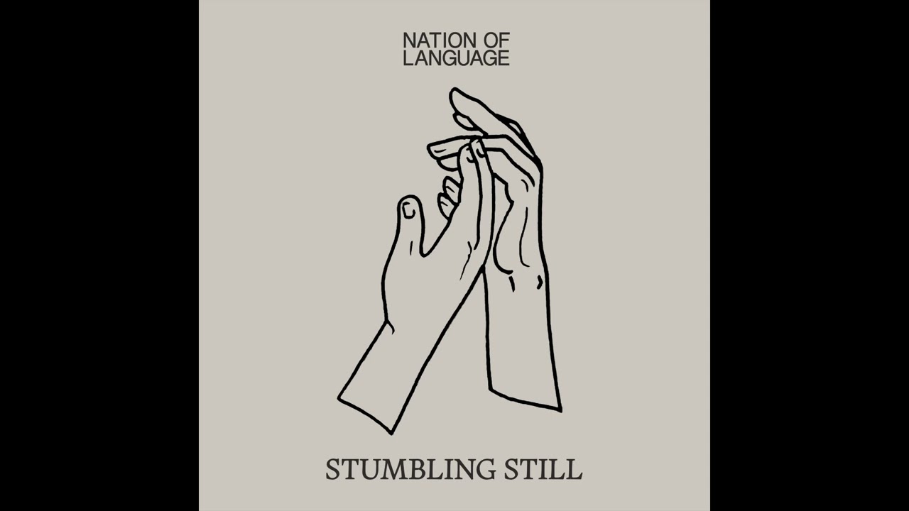 Nation of Language - Stumbling Still - YouTube