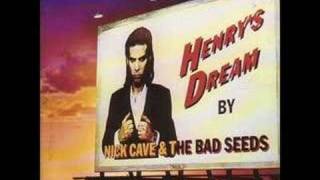 Nick Cave &amp; The Bad Seeds - Papa Won&#39;t Leave You, Henry