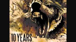 10 Years- Shoot it Out