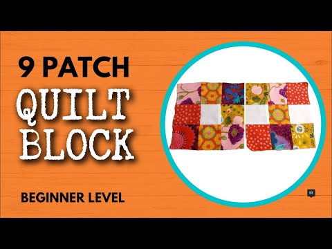 How To Make Two 9 Patch Quilt Blocks In Just 4 Steps