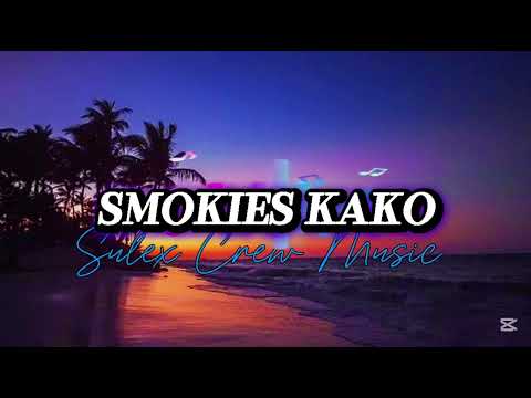 Smokies Kako [SULEX CREW MUSIC] 2025