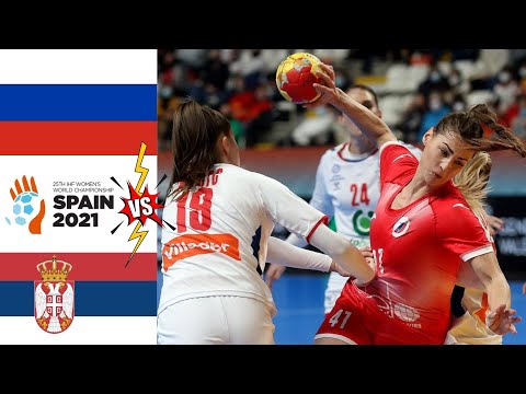 RHF (Russia) Vs Serbia Handball Women's World Championship Spain 2021