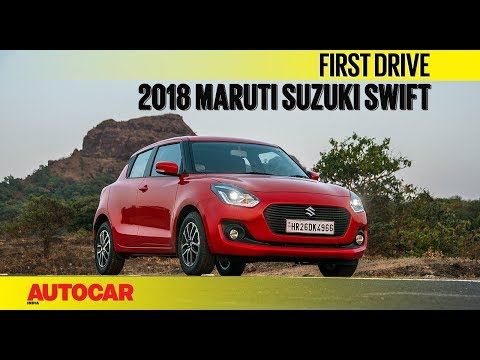 2018 Maruti Suzuki Swift I First Drive I Autocar India