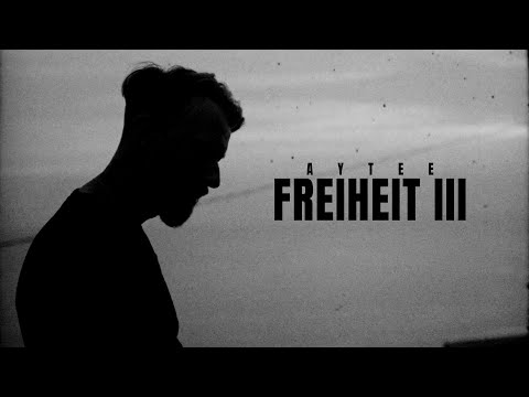 AYTEE - FREIHEIT III