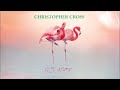 Christopher Cross - Love Is Love (In Any Language) (Single Edit) (Official Lyric Video)