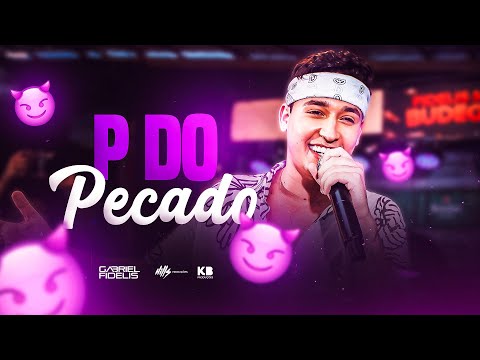 Gabriel Fidelis - P do Pecado - Fidelis na Budega