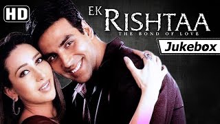Ek Rishtaa - The Bond Of Love 2001 Songs (HD)  Ami