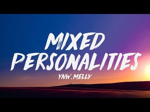 YNW Melly ft. Kanye West - Mixed Personalities (Lyrics) ♪