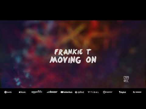 Frankie T - Moving On [099Rec]
