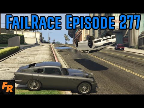 FailRace Episode 277 - Movie Esque Crashes