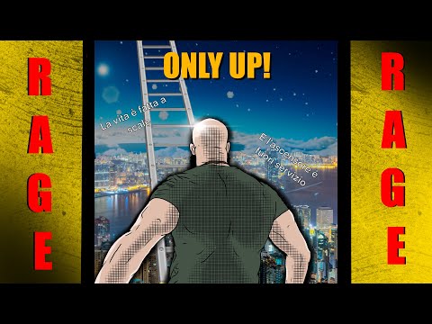 RAGE NIGHT La vita è fatta a scale - Only UP PT1