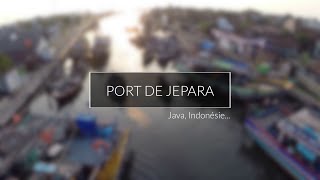 preview picture of video 'Port de Jepara - Java'