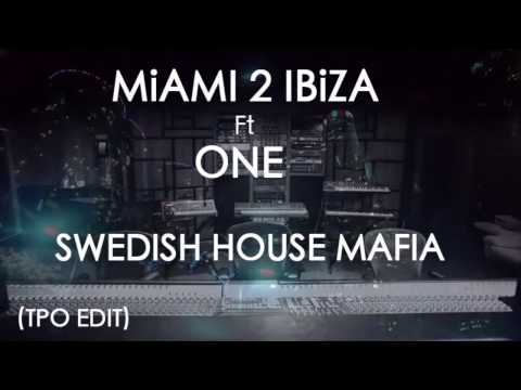 Swedish House Mafia - Miami 2 Ibiza Ft One ( Tpo Edit ) (Radio)