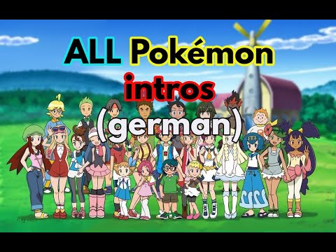 Nostalgia trip: All Pokémon Intros (German)