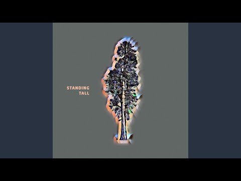 Thumbnail for Standing Tall video