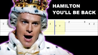 Hamilton - You'll Be Back (Easy Guitar Tabs Tutorial)