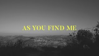 As You Find Me - Hillsong UNITED (The War Within Cover) Lyrics