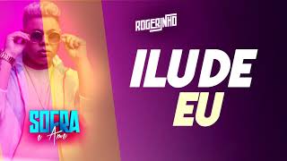 Ilude Eu Lyrics English Translation