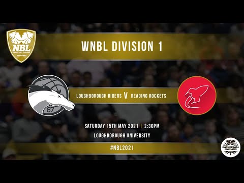 WNBL D1: Loughborough Riders v Reading Rockets - 15.05.21