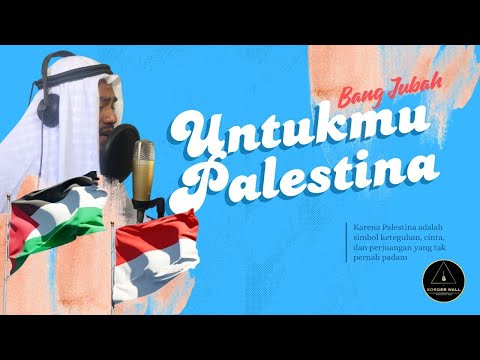 Untukmu Palestina | Bang Jubah | Official Music Video
