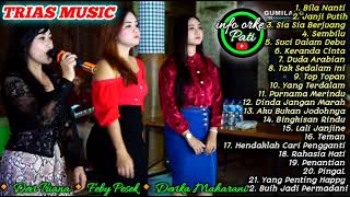 Download lagu TRIAS MUSIC TERBARU 2022 DEVIKA MAHARANI BILA NANTI - FEBY PESEK - DEVI TRIANA mp3