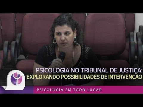 Psicologia no Tribunal de Justiça: explorando possibilidades de intervenção