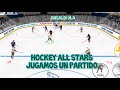 Hockey All Stars: Jugamos Un Partido
