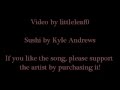 Kyle Andrews - Sushi (With Lyrics) 