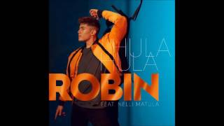 Robin ft. Nelli Matula - Hula hula