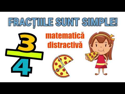FRACȚIILE SUNT SIMPLE - despre fracții cu exemple creative
