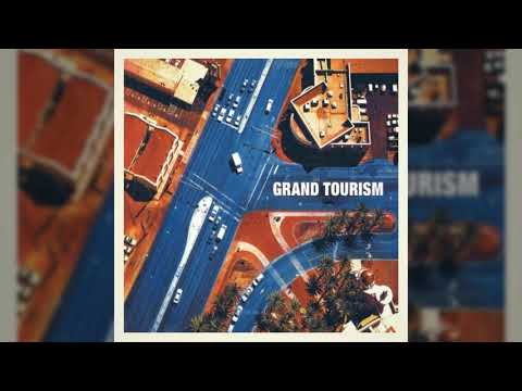Grand Tourism - Time For This (Official Audio)