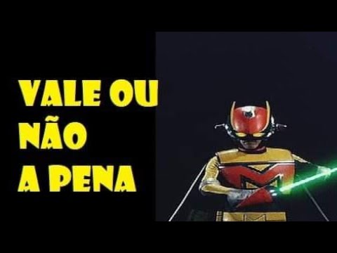 Vale ou não a pena - Seiun Kamen Machineman