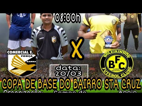 COMERCIAL X BOLEIRINHOS - FINAL SUB 14 COPA SANTA CRUZ