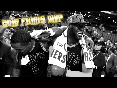 NBA Finals MVP 2016 | Lebron James Mix