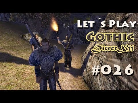 Let´s Play Gothic 1 ♥ [DX11]: PART#026 - Mine ausräumen & Gardisten killen 🤘 [2018] [HD]