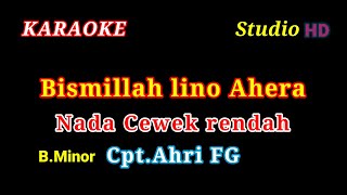 Download lagu BISMILLAH LINO AHERA // KARAOKE NADA CEWEK RENDAH // CPT.AHRI FG mp3 Download lagu BISMILLAH LINO AHERA // KARAOKE NADA CEWEK RENDAH // CPT.AHRI FG mp3