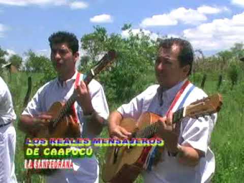 La sanpedrana - Los Reales Mensajeros de Caapucú