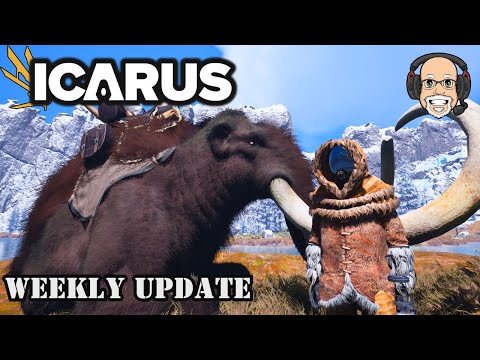 Say Hello To My Little Friend : ICARUS Weekly Update 212 : Rideable Woolly Mammoths