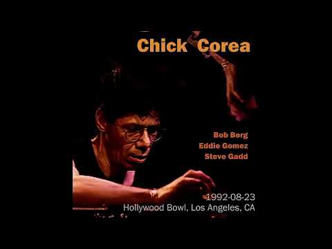 Chick Corea - 1992-08-23, Hollywood Bowl, Los Angeles, CA