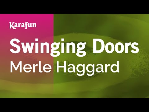 Swinging Doors - Merle Haggard | Karaoke Version | KaraFun