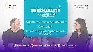Turquality Ne Değildir? Doğru Bilinen Yanlışlar ve Güncel Destekler - 2025