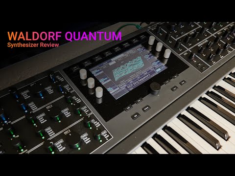 A powerful Synthesizer for the 21st Century | Waldorf Quantum Review