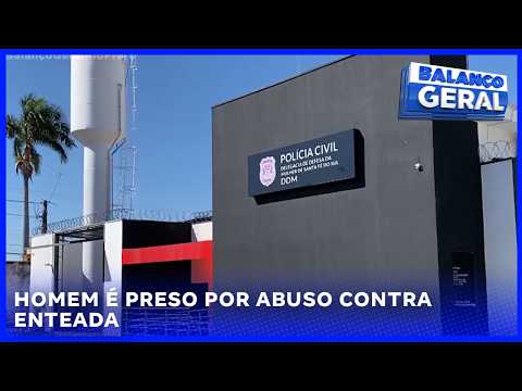 Homem é preso por abuso sexual de adolescente em Santa Fé do Sul