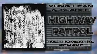 Yung Lean - Highway Patrol (ft. bladee) instrumental remake (reprod.viblik)
