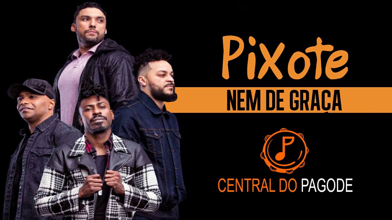 Pixote - Nem de Graça