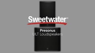 Video thumbnail for PreSonus ULT Loudspeakers Overview by Sweetwater by Sweetwater