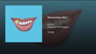 Remember me? - KYLE ft. Chance the Rapper (Clean) [Cleanest Mix]
