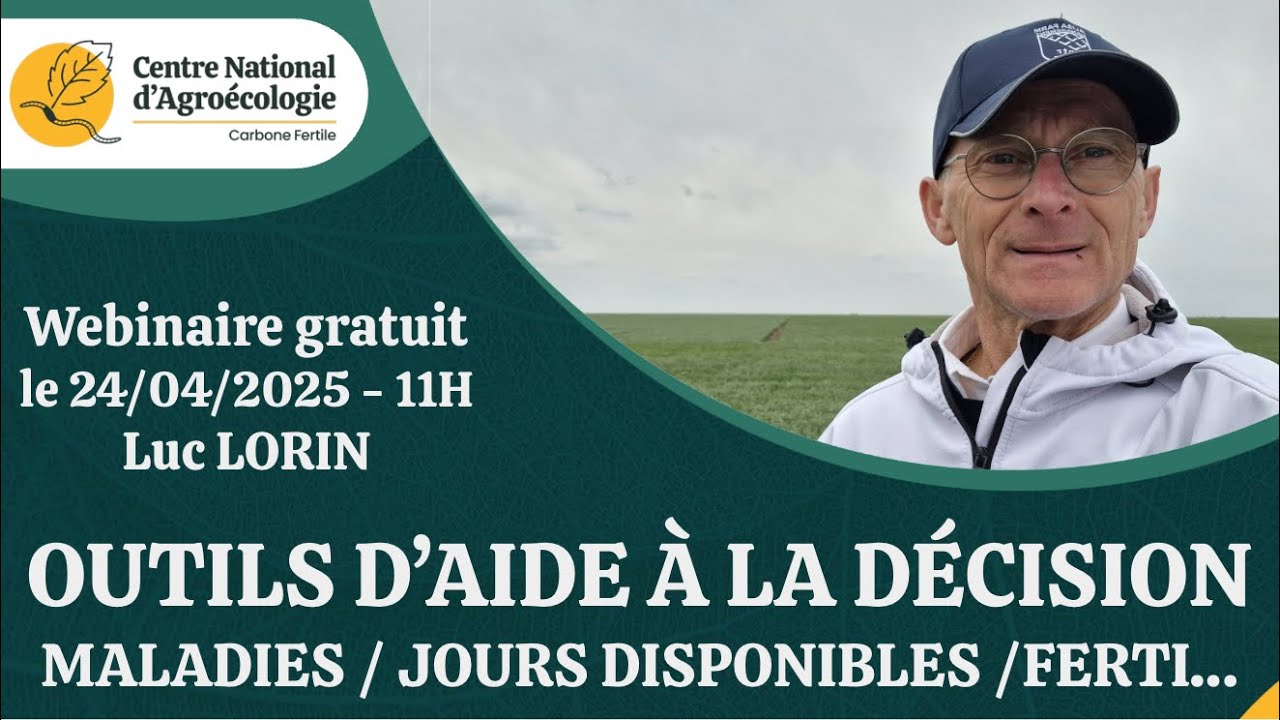 OUTILS D’AIDE À LA DÉCISION : MALADIES / JOURS DISPONIBLES /FERTI avec Luc LORIN - CNA