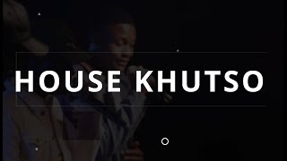 House Khutso